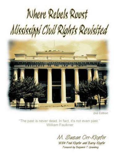 Cover image for Where Rebels Roost... Mississippi Civil Rights Revisited