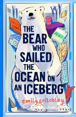 Cover image for The Bear who Sailed the Ocean on an Iceberg