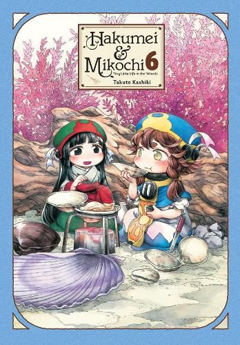 Hakumei & Mikochi, Vol. 6