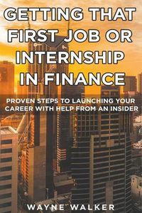Cover image for Getting That First Job or Internship In Finance