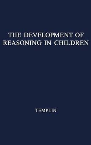 Cover image for The Development of Reasoning in Children with Normal and Defective Hearing.