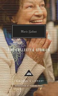 Cover image for The Collected Stories of Mavis Gallant: Introduction by Francine Prose
