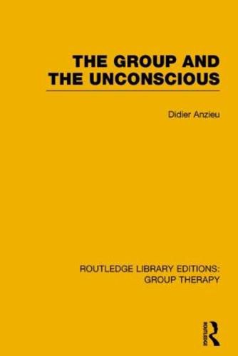 Cover image for The Group and the Unconscious