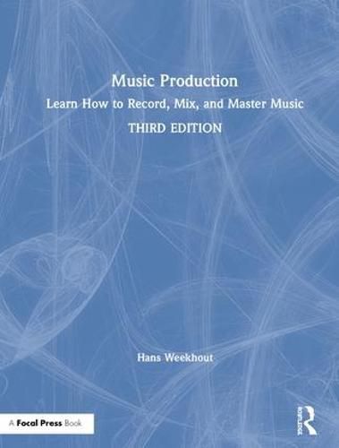 Cover image for Music Production: Learn How to Record, Mix, and Master Music