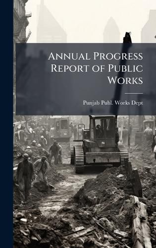 Cover image for Annual Progress Report of Public Works