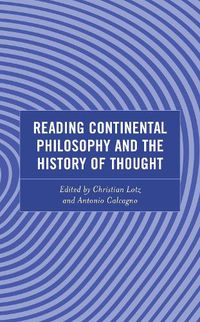 Cover image for Reading Continental Philosophy and the History of Thought