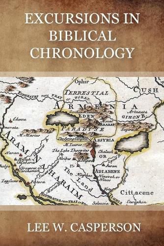 Cover image for Excursions in Biblical Chronology