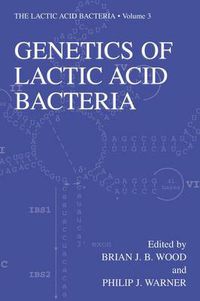 Cover image for Genetics of Lactic Acid Bacteria