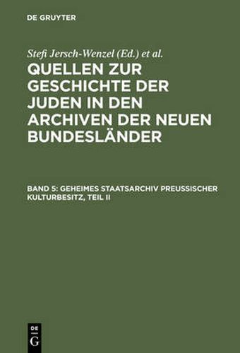 Geheimes Staatsarchiv Preussischer Kulturbesitz, Teil II