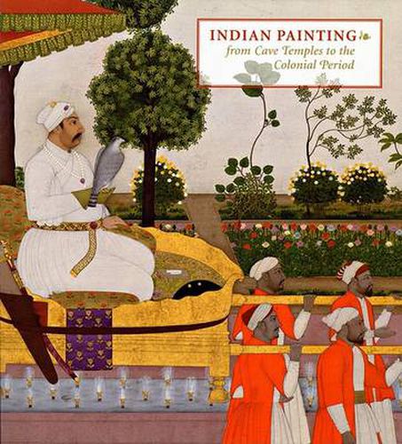 Cover image for Indian Painting: From Cave Temples to the Colonial Period