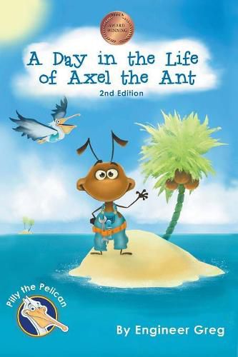 Cover image for A Day in the Life of Axel the Ant