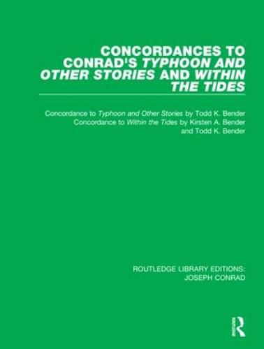 Concordances to Conrad's Typhoon and Other Stories and within the Tides