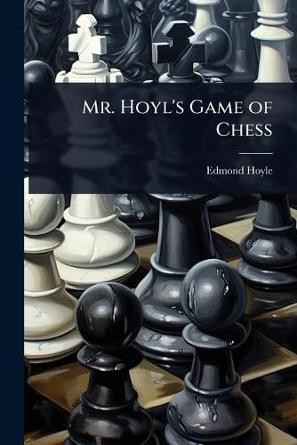 Cover image for Mr. Hoyl's Game of Chess
