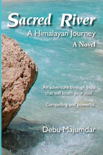 Cover image for Sacred River: A Himalayan Journey