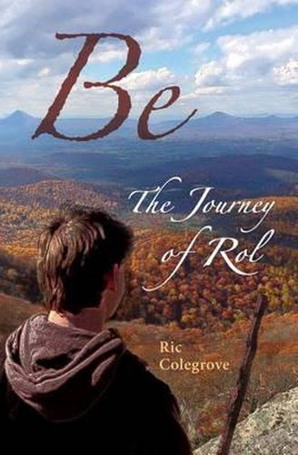 Cover image for Be: The Journey of Rol