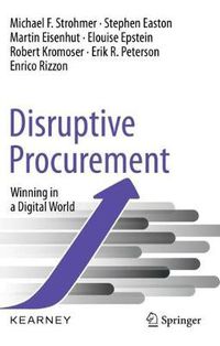 Cover image for Disruptive Procurement: Winning in a Digital World