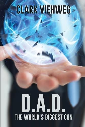 Cover image for D.A.D.: The World's Biggest Con