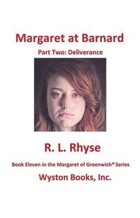 Cover image for Margaret at Barnard/Part Two: Deliverance