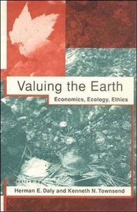 Cover image for Valuing the Earth: Economics, Ecology, Ethics
