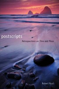 Cover image for Postscripts: Retrospections on Time and Place