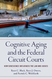 Cover image for Cognitive Aging and the Federal Circuit Courts