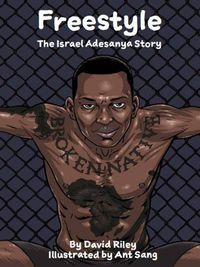 Cover image for Freestyle: The Israel Adesanya Story