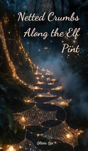 Cover image for Netted Crumbs Along the Elf Pint