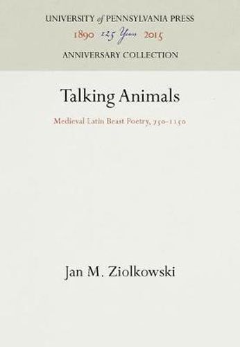 Cover image for Talking Animals: Medieval Latin Beast Poetry, 75-115