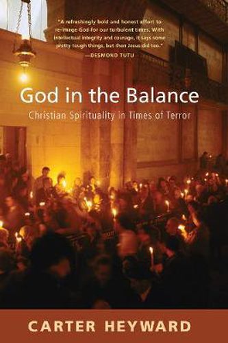 Cover image for God in the Balance: Christian Spirituality in Times of Terror