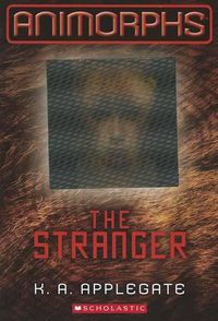 Cover image for The Stranger (Animorphs #7): Volume 7