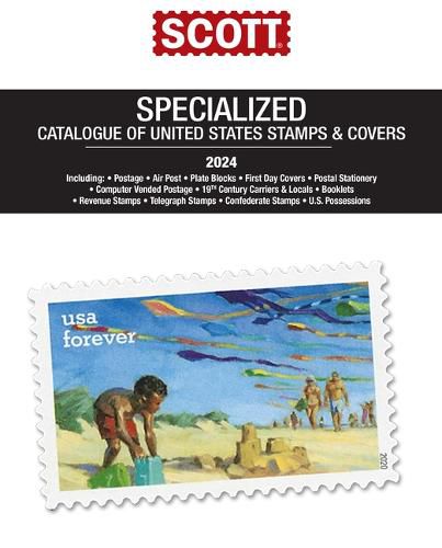 2024 Scott Us Specialized Catalogue of the United States Stamps & Covers