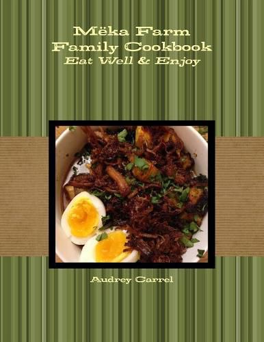 Cover image for Meka Farm Family Cookbook