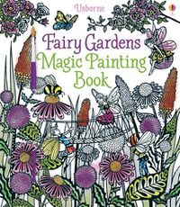 Cover image for Fairy Gardens Magic Painting Book