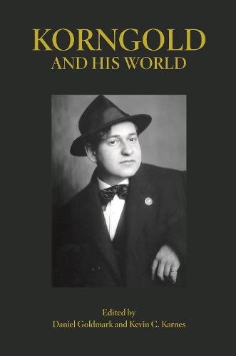 Cover image for Korngold and His World