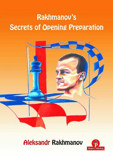 Cover image for Rakhmanov's Secrets of Opening Preparation