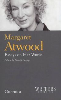 Cover image for Margaret Atwood: Essays on Her Works
