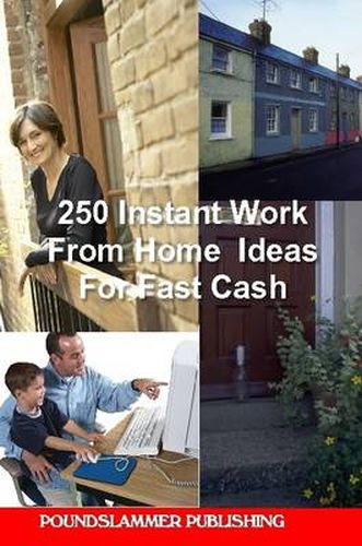 Cover image for 250 Instant Work From Home Ideas For Fast Cash