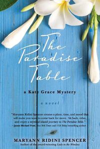 Cover image for The Paradise Table: a Kate Grace Mystery
