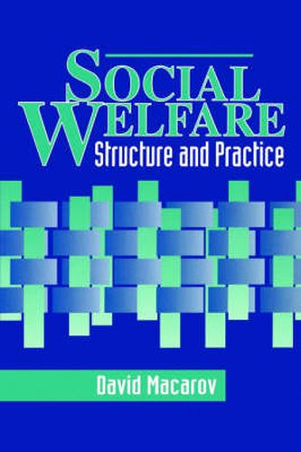 Cover image for Social Welfare: Structure and Practice