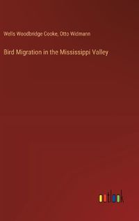 Cover image for Bird Migration in the Mississippi Valley