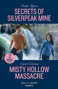 Cover image for Secrets Of Silverpeak Mine / Misty Hollow Massacre