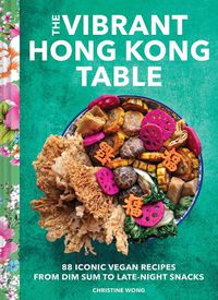 Cover image for Vibrant Hong Kong Table