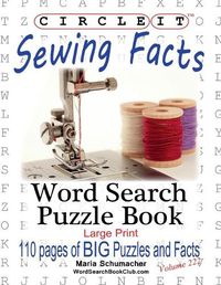 Cover image for Circle It, Sewing Facts, Word Search, Puzzle Book