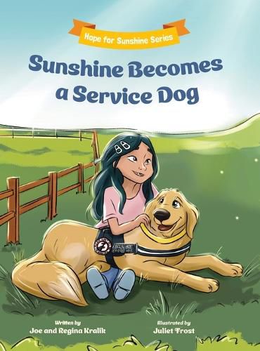 Cover image for Sunshine Becomes a Service Dog