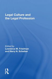 Cover image for Legal Culture And The Legal Profession