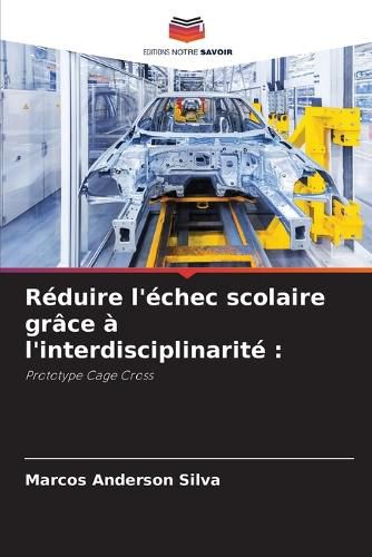 Cover image for Reduire l'echec scolaire grace a l'interdisciplinarite