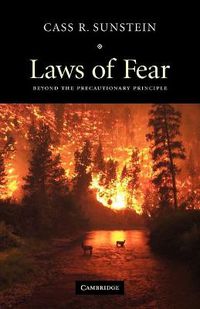 Cover image for Laws of Fear: Beyond the Precautionary Principle