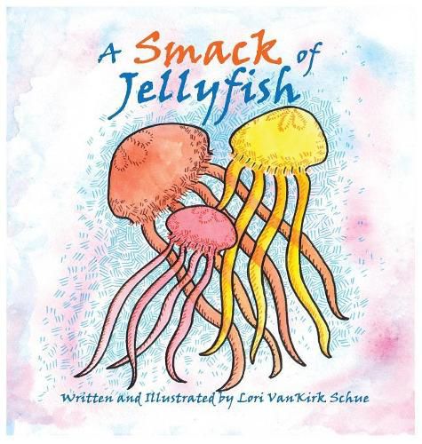 Cover image for A Smack of Jellyfish