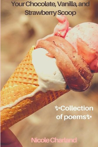 Cover image for Your Chocolate, Vanilla, and Strawberry Scoop