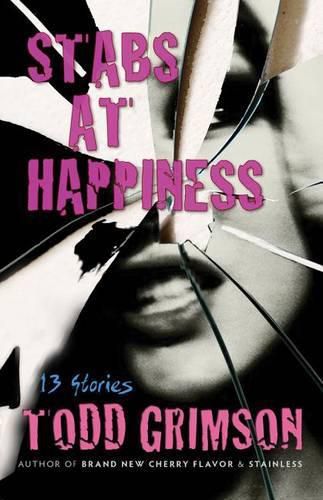 Cover image for Stabs at Happiness: 13 Stories